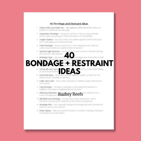 40 Bondage and Restraint Ideas